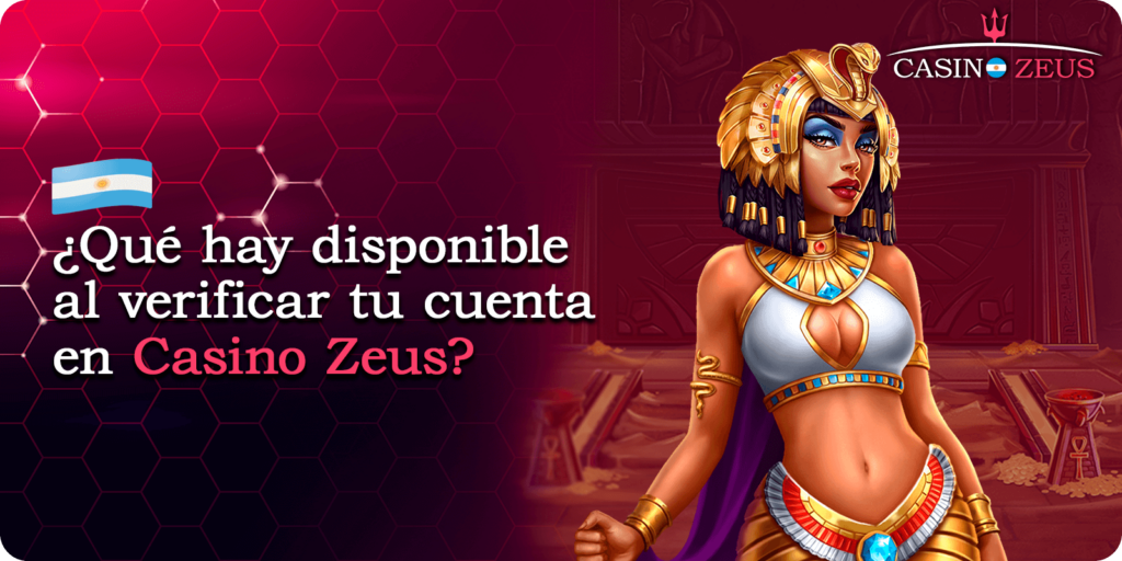 ¿Qué hay disponible al verificar tu cuenta en Casino Zeus?